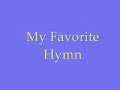 my favorite gospel hymn