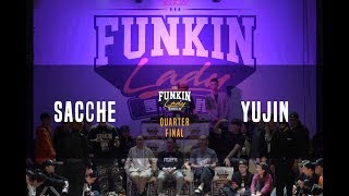 Sacche vs Yu Jin – Funkin’lady KOREA 2018 Top8
