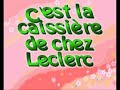 La caissière de Leclerc La caissière de Leclerc