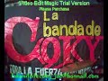 LA BANDA DE COKY - TE REGALO MI CANCION