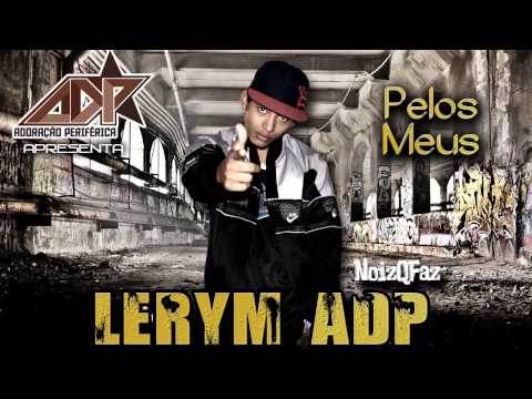 ADP - DOWNLOAD MEDIAFIRE: http://www.mediafire.com/?wou3q4939dc7a40 DOWNLOAD 4SHARED: http://www.4shared.com/rar/P5viSnqN/Lerym_ADP_-_Pelos_Meus.html Track List: 1...