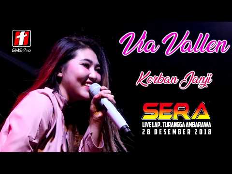 Via Vallen - Korban Janji koplo terbaru - OM. SERA live Ambarawa 2018 #korbanjanji