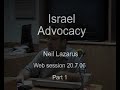 Israel Advocacy -web session (part 1) Israel Advocacy -web session (part 1)