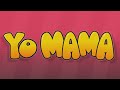 YO MAMA SO FAT! Family
