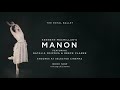 ロイヤル・バレエの『マノン』は、ナタリア・オシポワ＆リース・クラークに要注目～「英国ロイヤル・オペラ・ハウス シネマシーズン2023/24」