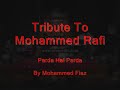 mohammed rafi / fiaz   parda hai parda   23/05/2000