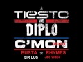 Tiesto feat. Busta Rymes, Sir Los & Diplo - C'Mon {Catch'Em By Surprise Remix} Prod By- J&S Vibes
