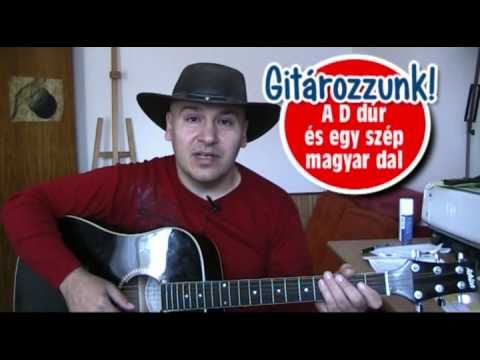 D Dur - http://www.fokatv.blogspot.com Az előző adásban egy angol nyelvű dalt tanultunk, most egy magyar nyelvűt, plusz egy új akkordot.