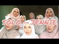 SOLO - JENNIE (Acapella Version By Bahiyya Haneesa