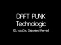 Daft Punk - Technologic (DJ d.o.D.s. Distorted Remix)
