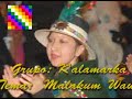 kalamarka malakum wawapa