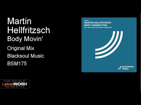 Martin Hellfritzsch - Body Movin' (Original Mix)