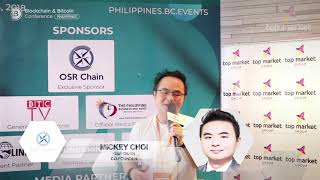 Mickey Choi Co-Founder - OSR Chain at Blockchain & Bitcoin Conference,Philippines