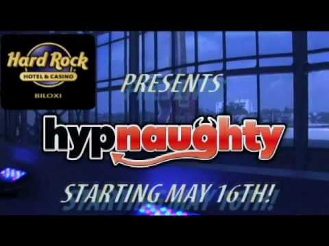 Hypnaughty - Hard Rock Live Promo (May 16th)