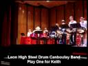 Leon High Steel Drum Canboulay Band - Play One for Keith