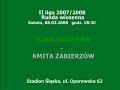 Śląsk Wrocław - Kmita Zabierzów