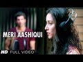 Meri Aashiqui Ab Tum Hi Ho Female Full Video Song Aashiqui 2 | Aditya Roy Kapur, Shraddha Kapoor Meri Aashiqui Ab Tum Hi Ho Female Full Video Song Aashiqui 2 | Aditya Roy Kapur, Shraddha Kapoor