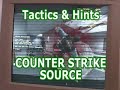counter strike source tactics part 1/4