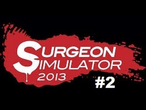 Bob Has A Drinking Problem-Surgeon Simulator 2013