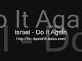 Israel - Do It Again Israel - Do It Again