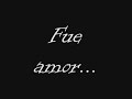 T con T- fue amor