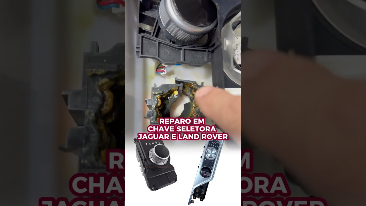 Reparo em chave seletora Jaguar e Land Rover.