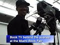 Book TV: Behind the Scenes at Miami Book Fair