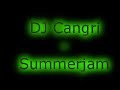 DJ Cangri - Summerjam 2006