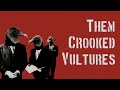 Them Crooked Vultures y 'Mind Eraser, No Chaser'