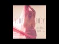Christina Aguilera – Your Body - Full Remix
