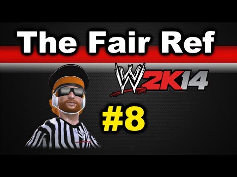 WWE 2K14: The Fair Ref ep. 8