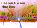 Leszek Piesek Hau Hau