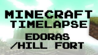 Minecraft Timelapse - Edoras / Hill Fort