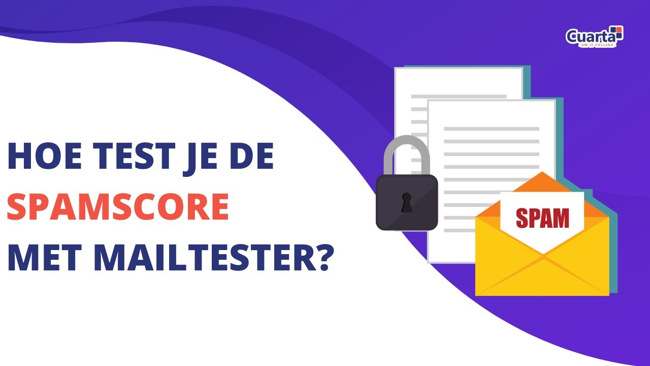 Hoe test je de spam score van je e-mails? Mail-tester