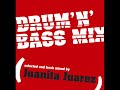 DRUM'N'BASS MIX (selected and fresh mixed by Juanita Juarez)
