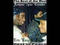 Eazy E & 2pac - Still Cruisin