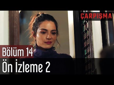 Çarpışma 14. Bölüm 2. Önizleme                                                                                                                                                                                                                            