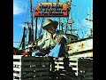 My favorite Jimmy Buffett song and another one not found on youtube. Note: I am not Jimmy Buffet I just like his music.