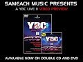 SAMEACH PRESENTS:  THE YBC LIVE II VIDEO PREVIEW!
