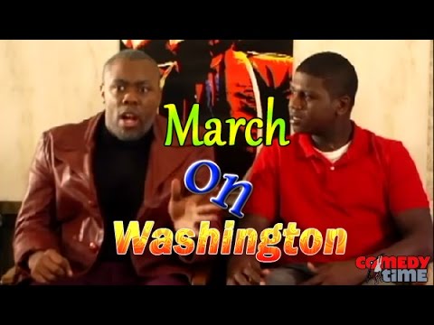 Soul & Son Black History: March On Washington - Comedy Time