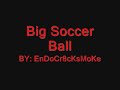 Big Soccer Ball