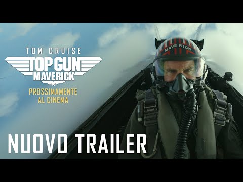 Preview Trailer Top Gun: Maverick, nuovo trailer ufficiale italiano