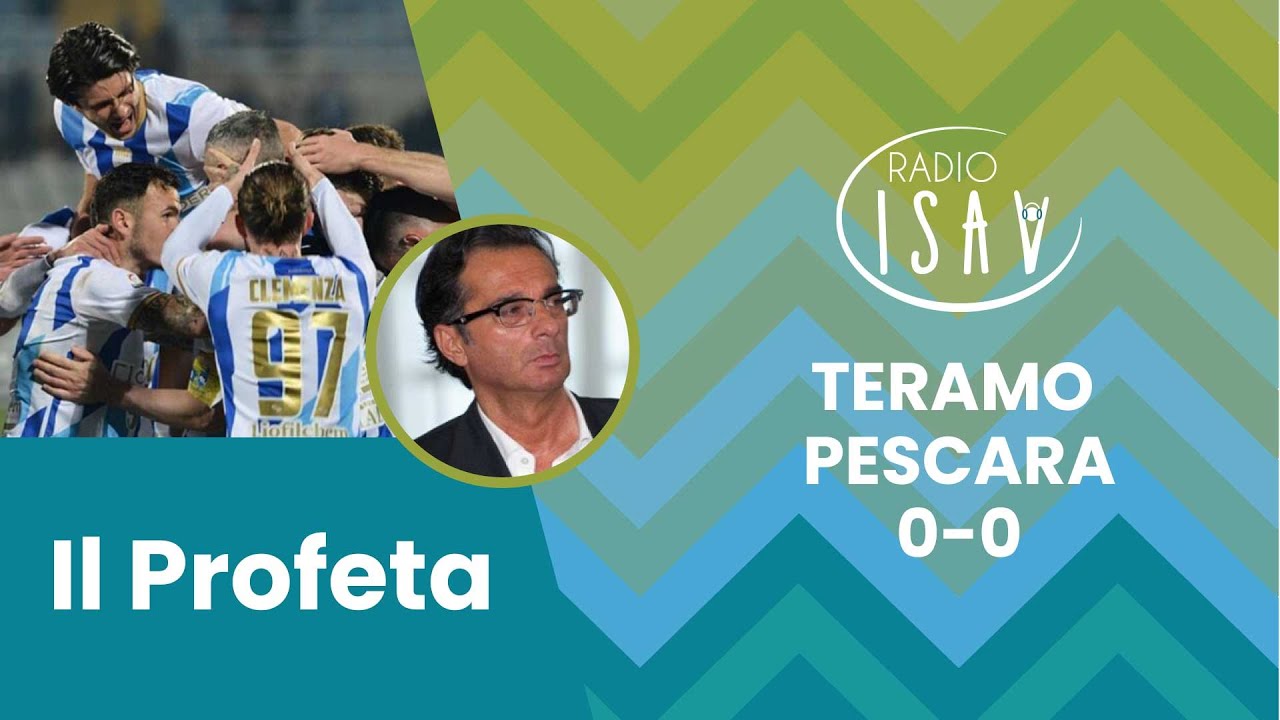 RADIO ISAV |  Il Profeta - Massimo Profeta | Pescara - Teramo 0-0