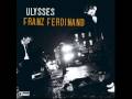 clip video Franz Ferdinand Anyone In Love