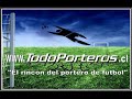 ENTRENAMIENTO DE ARQUEROS ,GOALKEEPER TRAINING,porteros, WWW.TODOPORTEROS.CL
