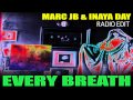 Marc Jb & Inaya Day Every Breath Official Music Video and Lyrics