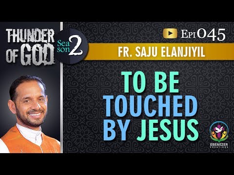 Thunder of God | Fr. Saju Elanjiyil | Season 2 | Episode 45