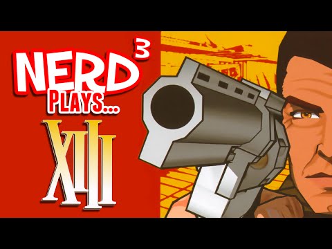 Nerd³ Plays... XIII