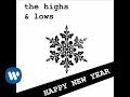 Highs And Lows Happy New Year Official Music Video and Lyrics
