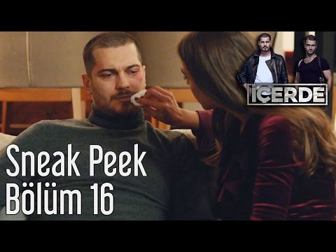 İçerde 16. Bölüm - Sneak Peek                                                                                                                                                                                                                             